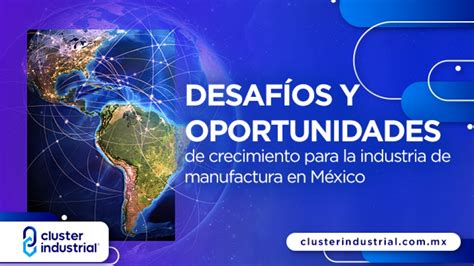 Cluster Industrial – AFIMAQ: Un crecimiento a la par de la。